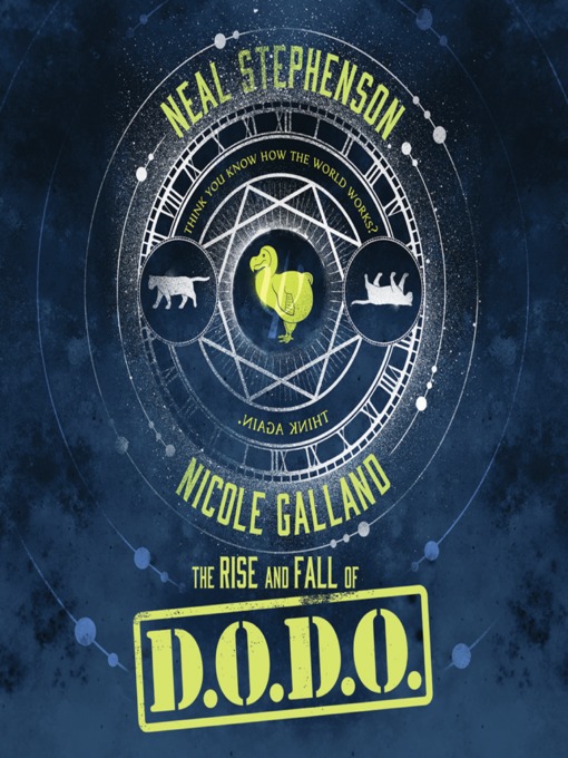 Title details for The Rise and Fall of D.O.D.O. by Neal Stephenson - Available